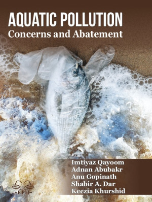 Aquatic Pollution: Concerns and Abatement