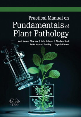Practical Manual on Fundamentals of Plant Pathology