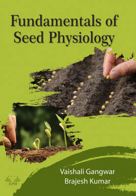 Fundamentals of Seed Physiology