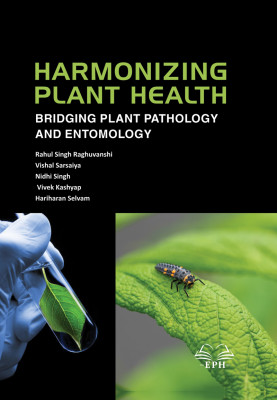 Harmonizing Plant Health: Bridging Plant Pathology and Entomology 