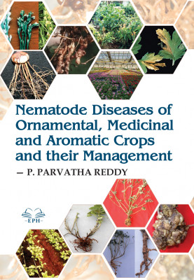 Nematode Diseases of Ornamental, Medicinal and Aromatic Crops and Their Management