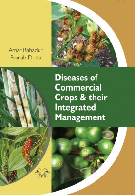 Diseases of Commercial Crops and Their integrated Management