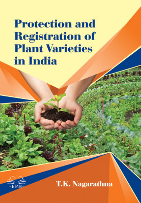 Protection and Registration of Plant Varieties in India