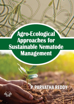 Agro-Ecological Approaches for Sustainable Nematode Management