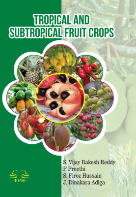 Tropical and Subtropical Fruit Crops