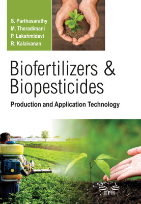 Biofertilizers and Biopesticides: Production and Application Technology