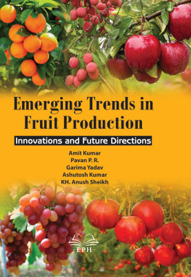 Emerging Trends in Fruit Production: Innovations and Future Directions