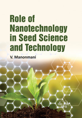 Role of Nanotechnology in Seed Science and Technology