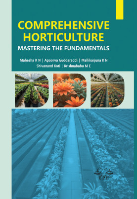 Comprehensive Horticulture: Mastering the Fundamentals