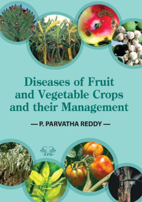 Diseases of Fruit and Vegetable Crops and their Management