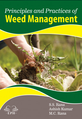 Principles and Practices of Weed Management