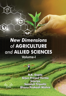 New Dimension of Agriculture and Allied Sciences Volume 1