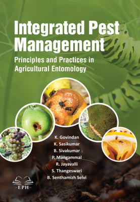 Integrated Pest Management: Principles and Practices in Agricultural Entomology