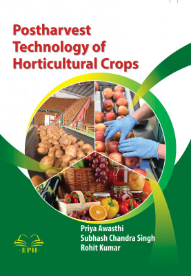 Postharvest Technology of Horticultural Crops