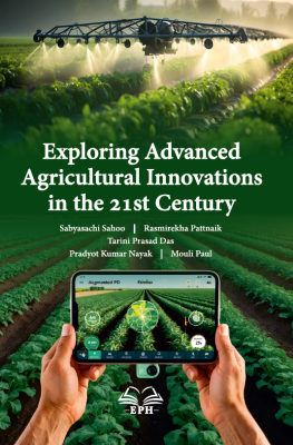 Exploring Advanced Agricultural Innovations in the 21st Century