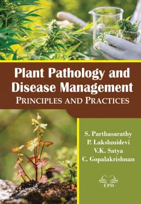 Plant Pathology and Disease Management: Principles and Practices