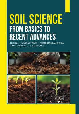 Soil Science: From Basics to Recent Advances