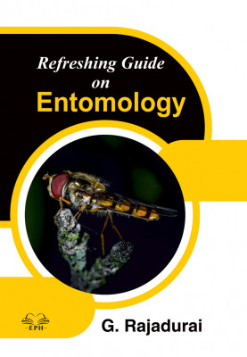 Refreshing Guide on Entomology