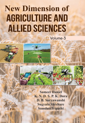 New Dimension of Agriculture and Allied Sciences Volume 3