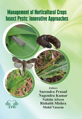 Management of Horticultural Crops Insect Pests: Innovative Approaches