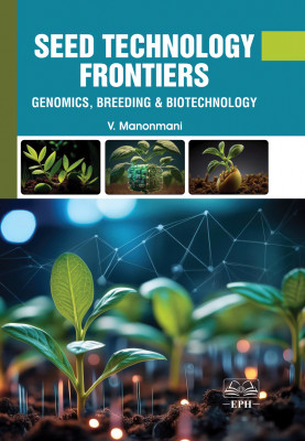 Seed Technology Frontiers: Genomics, Breeding, and Biotechnology