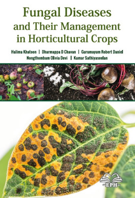 Fungal Diseases and Their Management in Horticultural Crops