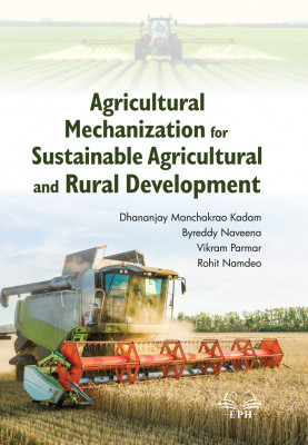 Agricultural Mechanization for Sustainable Agricultural and Rural Development