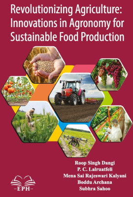 Revolutionizing Agriculture: Innovations in Agronomy for Sustainable Food Production