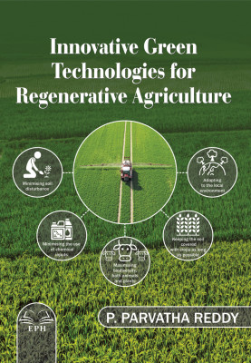 Innovative Green Technologies for Regenerative Agriculture