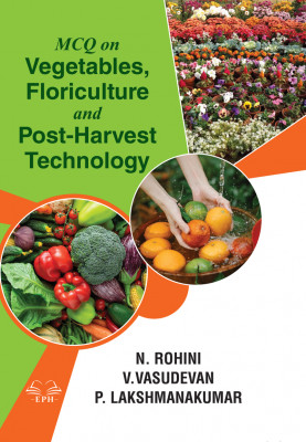 MCQ on Vegetables, Floriculture and Post-Harvest Technology