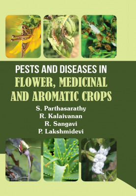 Pest and Diseases in Flower, Medicinal and Aromatic Crops