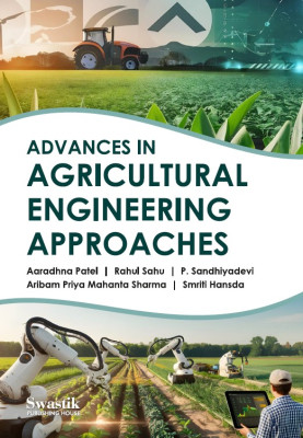 Advances in Agricultural Engineering Approaches 