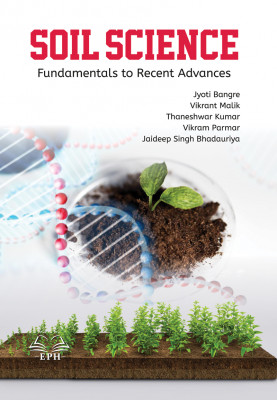 Soil Science: Fundamentals to Recent Advances