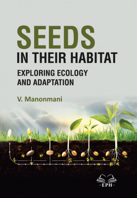 Seeds in Their Habitat: Exploring Ecology and Adaptation