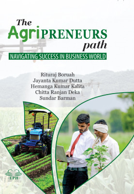 The Agripreneurs path: Navigating success in business world
