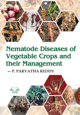 Nematode Diseases of Vegetable Crops and their Management