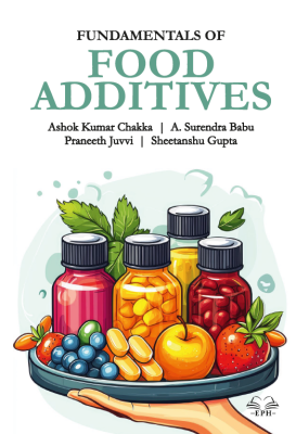 Fundamentals of Food Additives