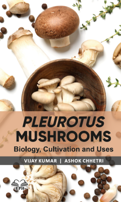Pleurotus Mushrooms: Biology, Cultivation, and Uses	