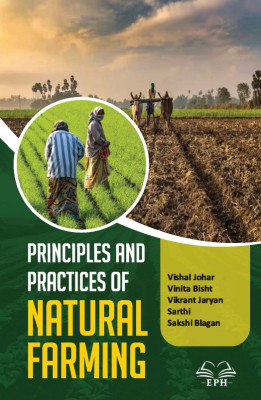 Principles and Practices of Natural Farming