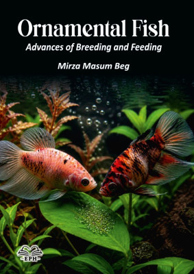 Ornamental Fish: Advances of Breeding and Feeding