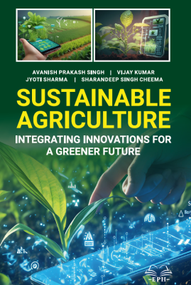 Sustainable Agriculture: Integrating Innovations for a Greener Future	