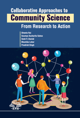 Collaborative Approaches to Community Science: From Research to Action