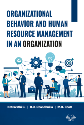 Organizational Behaviour and Human Resource Management in an Organization