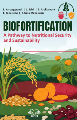 Biofortification: A Pathway to Nutritional Security and Sustainability