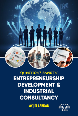 Questions Bank in Entrepreneurship Development and Industrial Consultancy		