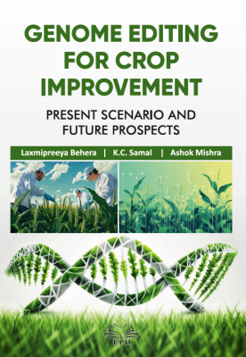 Genome Editing for Crop Improvement: Present Scenario and Future Prospects		