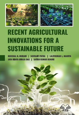 Recent Agricultural Innovations for Sustainable Future