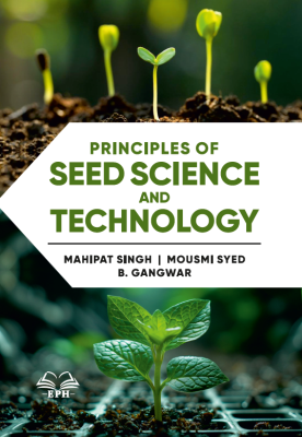 Principles of Seed Science and Technology
