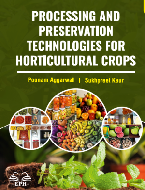 Processing and Preservation Technologies for Horticultural Crops	