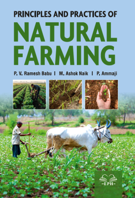 Principles and Practices of Natural Farming